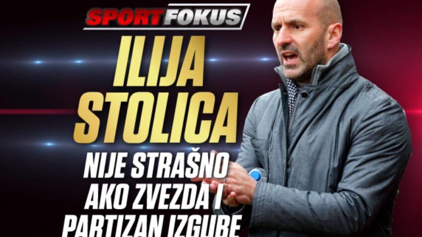 ILIJA STOLICA ZA MERIDIAN: Problem je što srpski fudbal želi instant rezultat!