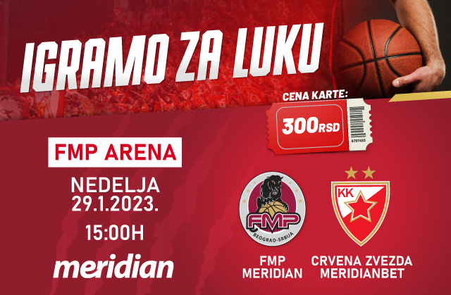 "IGRAMO ZA LUKU": FMP Meridian i Crvena zvezda Meridianbet u borbi za bodove, ali i pomoć dečaku!