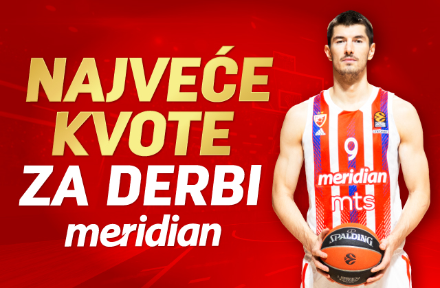 NA REDU JE PETI „VEČITI DERBI“: Ulog je veliki, a kvote u Meridianu još veće!