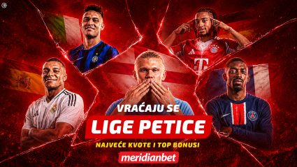 Fudbalski spektakl može da počne: Stižu Lige petice, a Meridian donosi šampionske kvote i bonuse za novu sezonu!